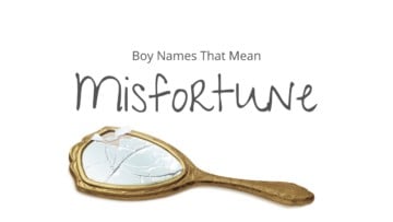 Boy Names That Mean Misfortune