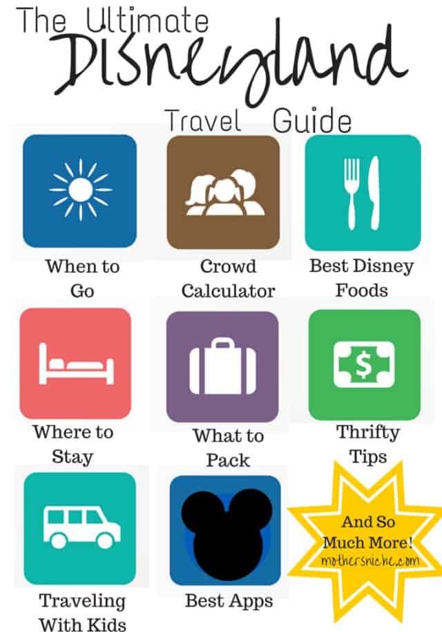 Disneyland Travel Guide: Everything you need to know about planning a trip to Disney!