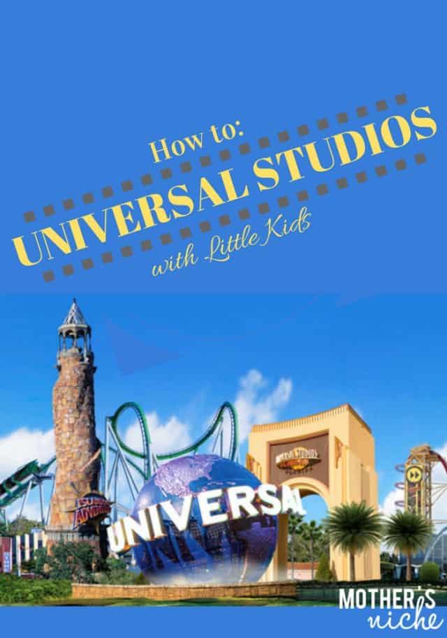 How to Universal Studius with Little Kids