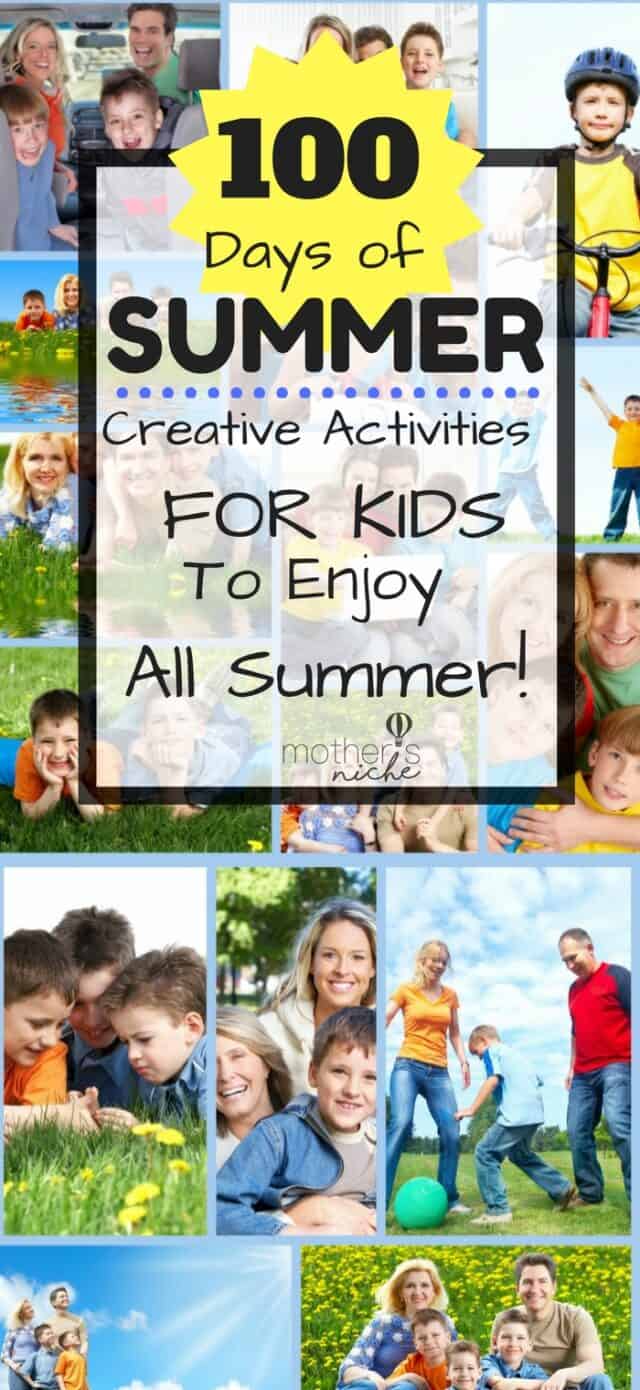100 Days of Summer Fun, imagination, and play!