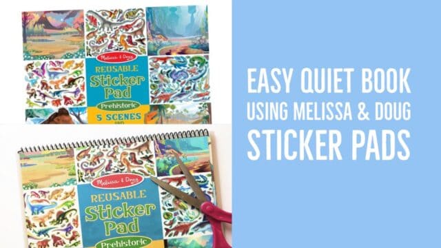 How to make a really easy Sticker Pad Quiet Book Using Melissa & Doug Stickers