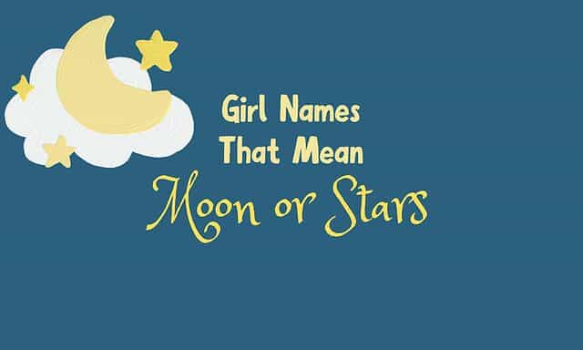 girl names that mean moon or stars