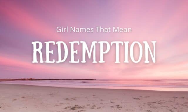 Girl Names That Mean Redemption