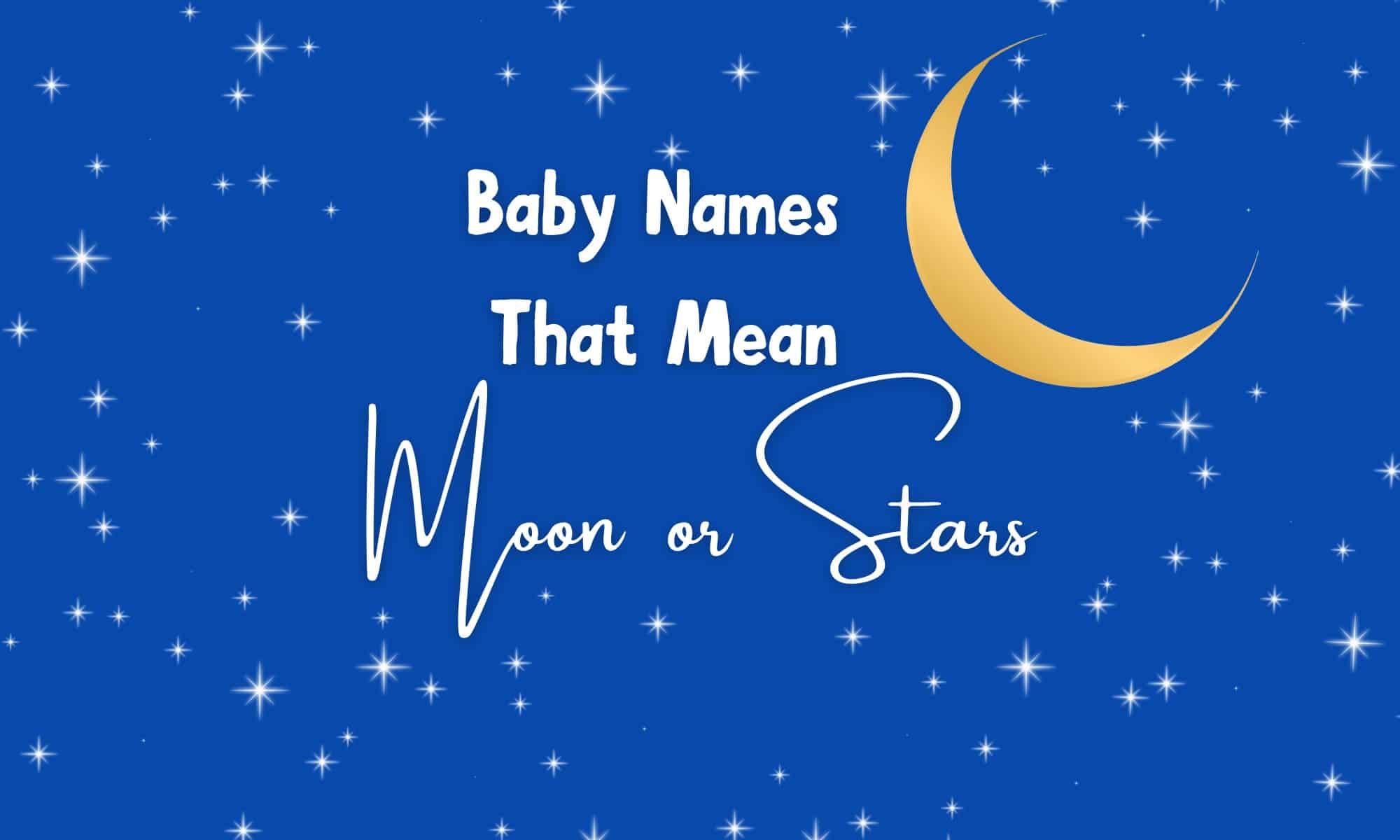 Names of Stars and Their Meanings