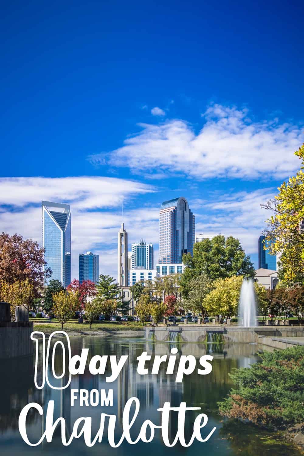 day trips from Charlotte