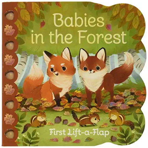 Babies in the Forest- A Lift-a-Flap Board Book