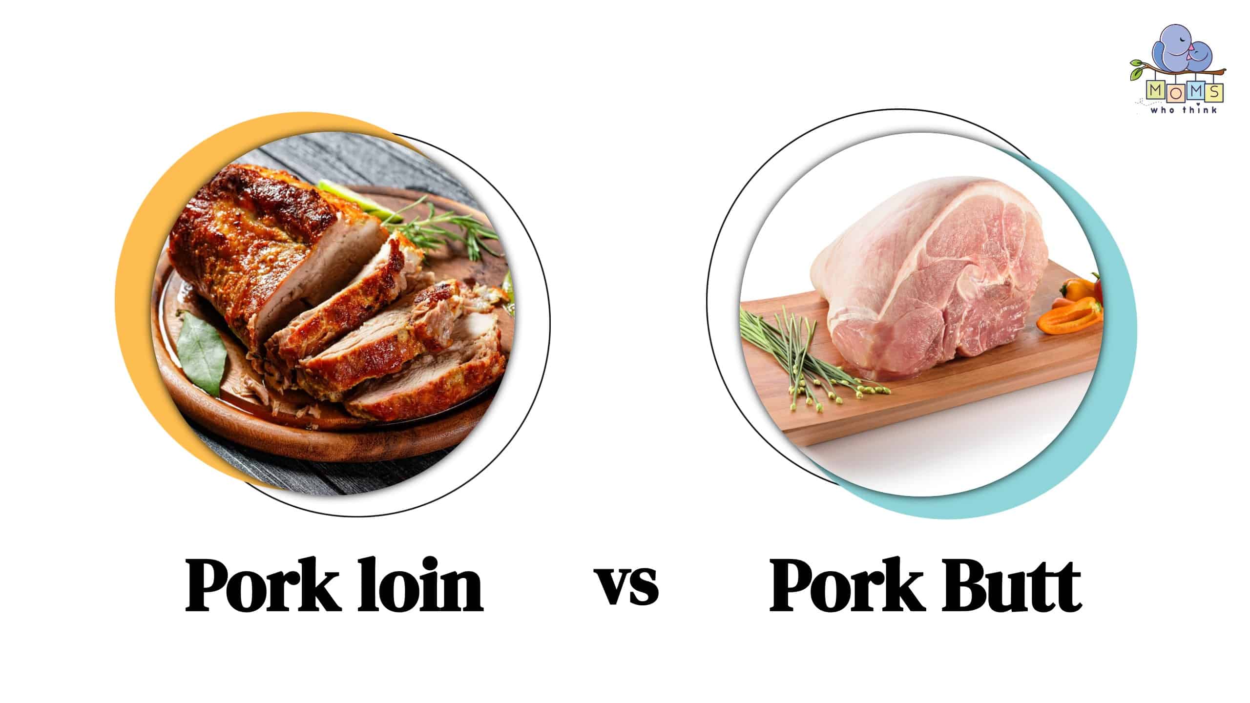 Pork loin vs Pork Butt