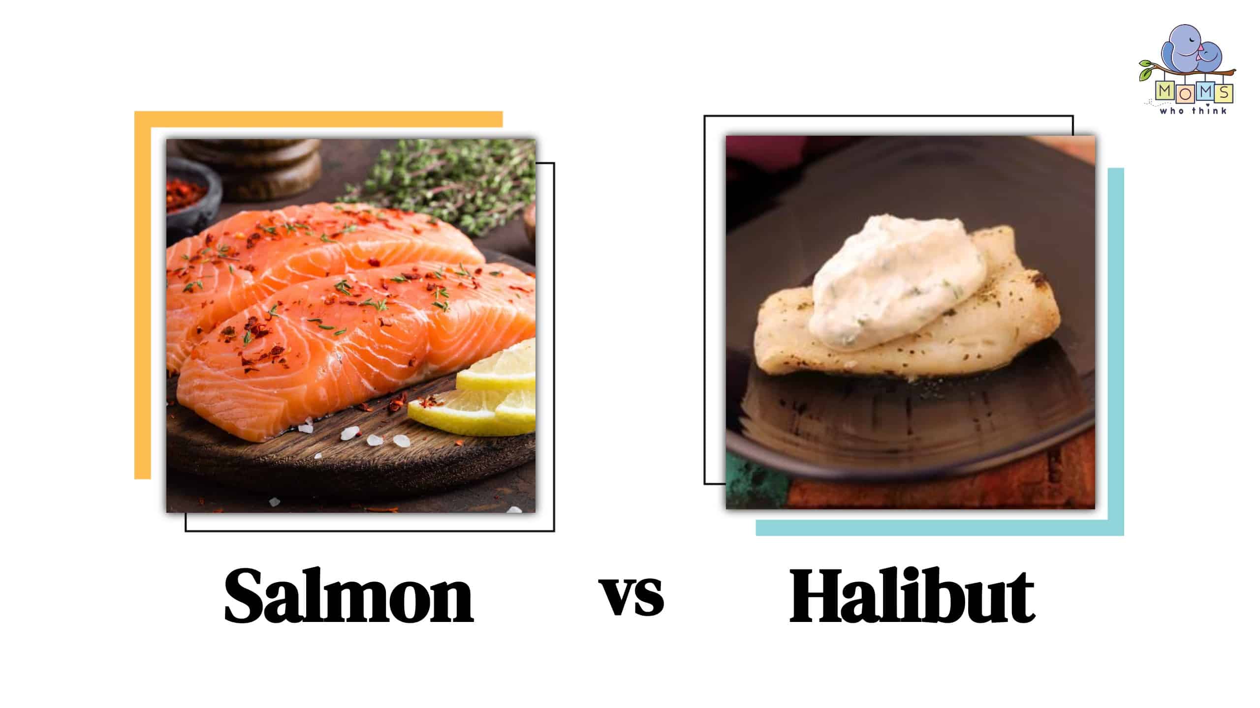 Salmon vs Halibut