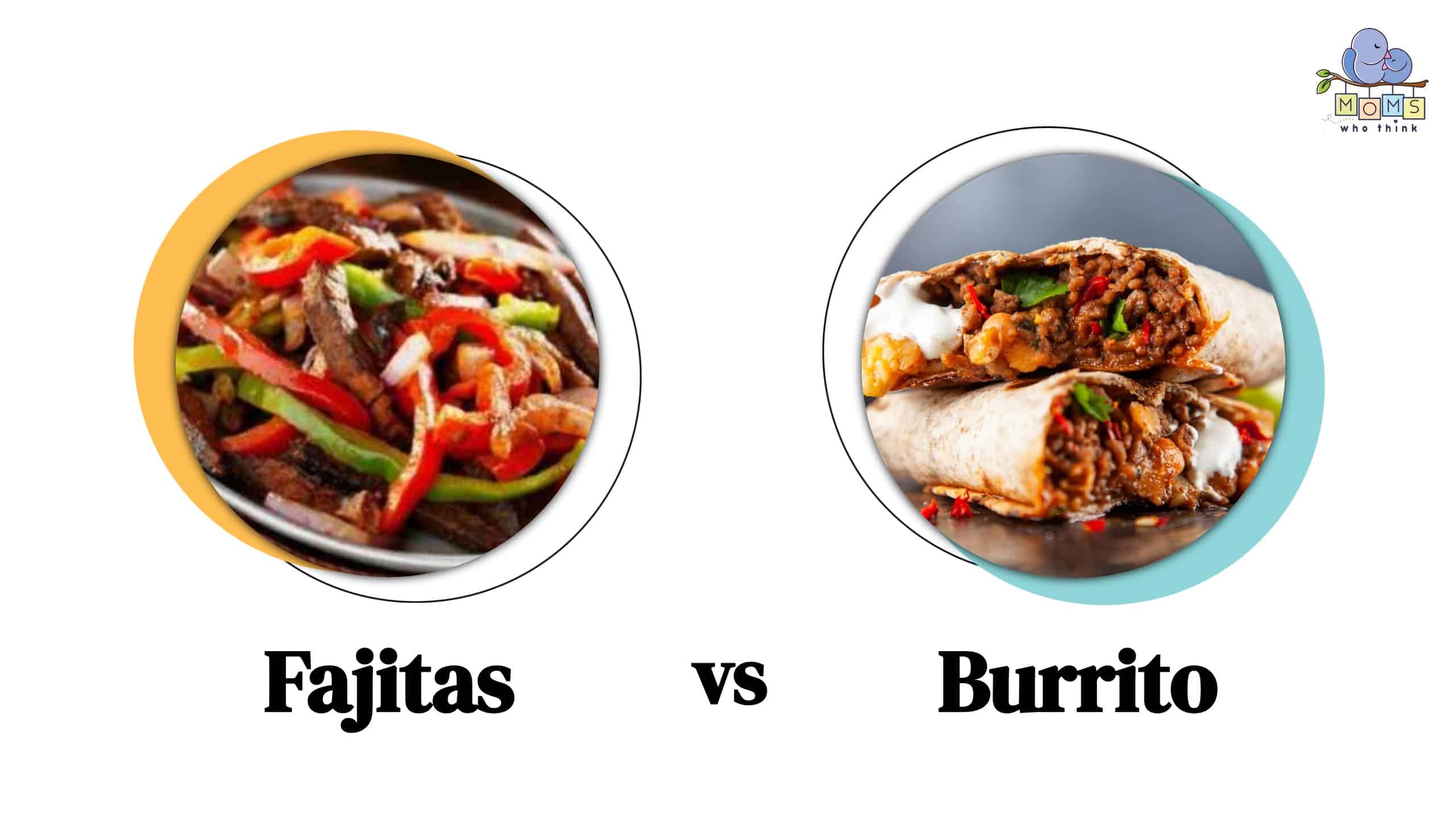 Fajitas vs Burrito