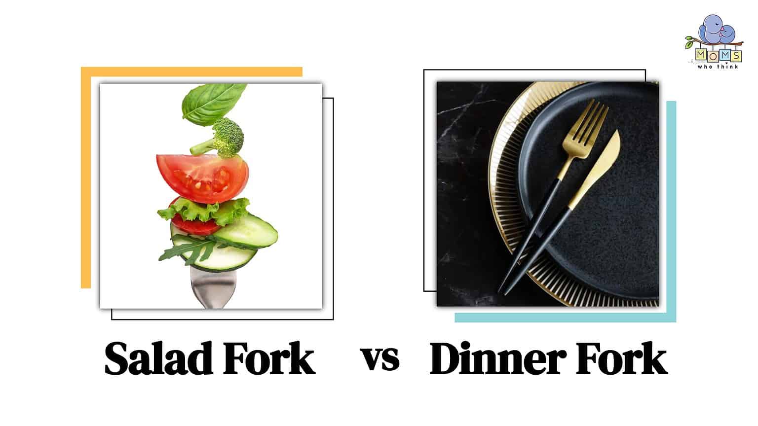 Salad Fork vs. Dinner Fork How They're Different & Table Setting for Each