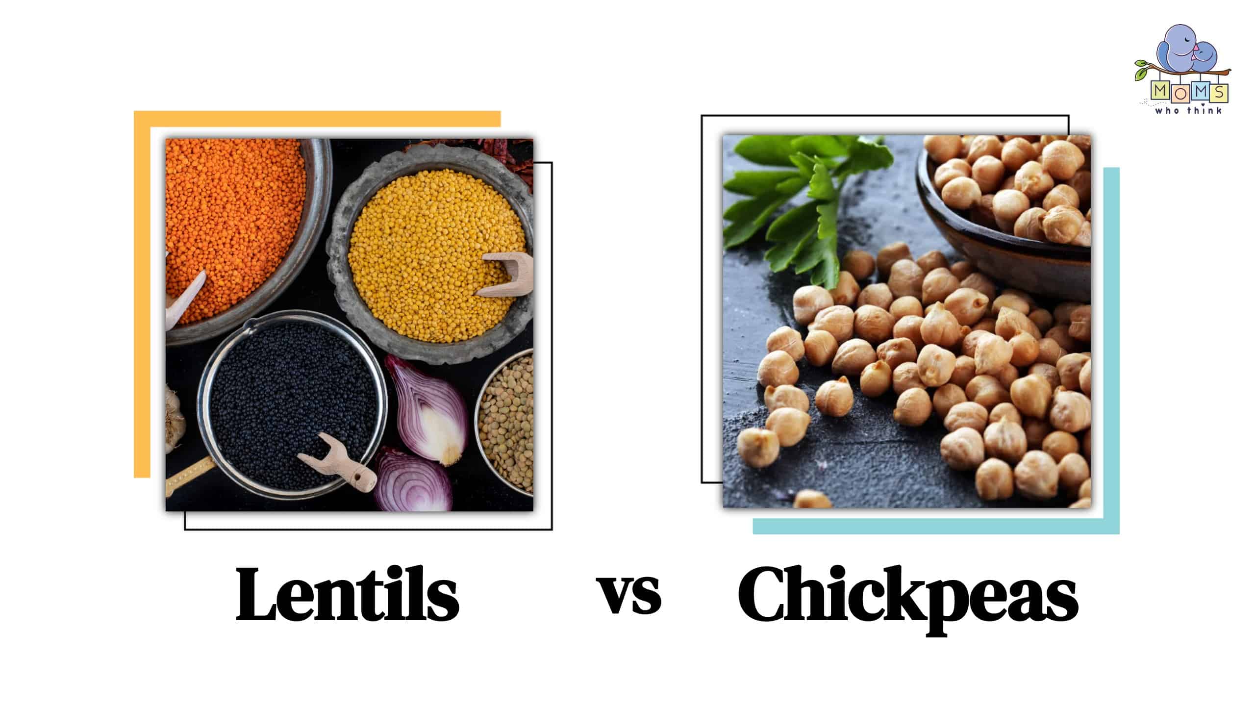 Lentils vs Chickpeas