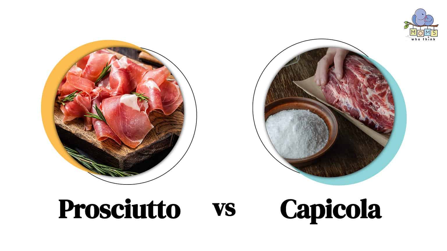 Prosciutto vs. Capicola Differences in Texture & Flavor