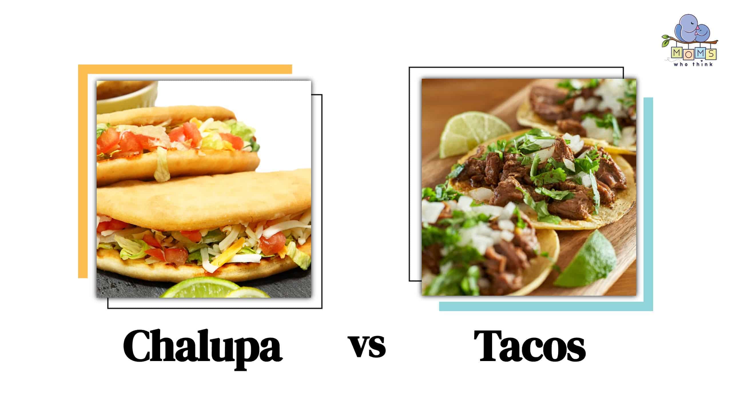 Chalupas vs. Tacos: Feature Image