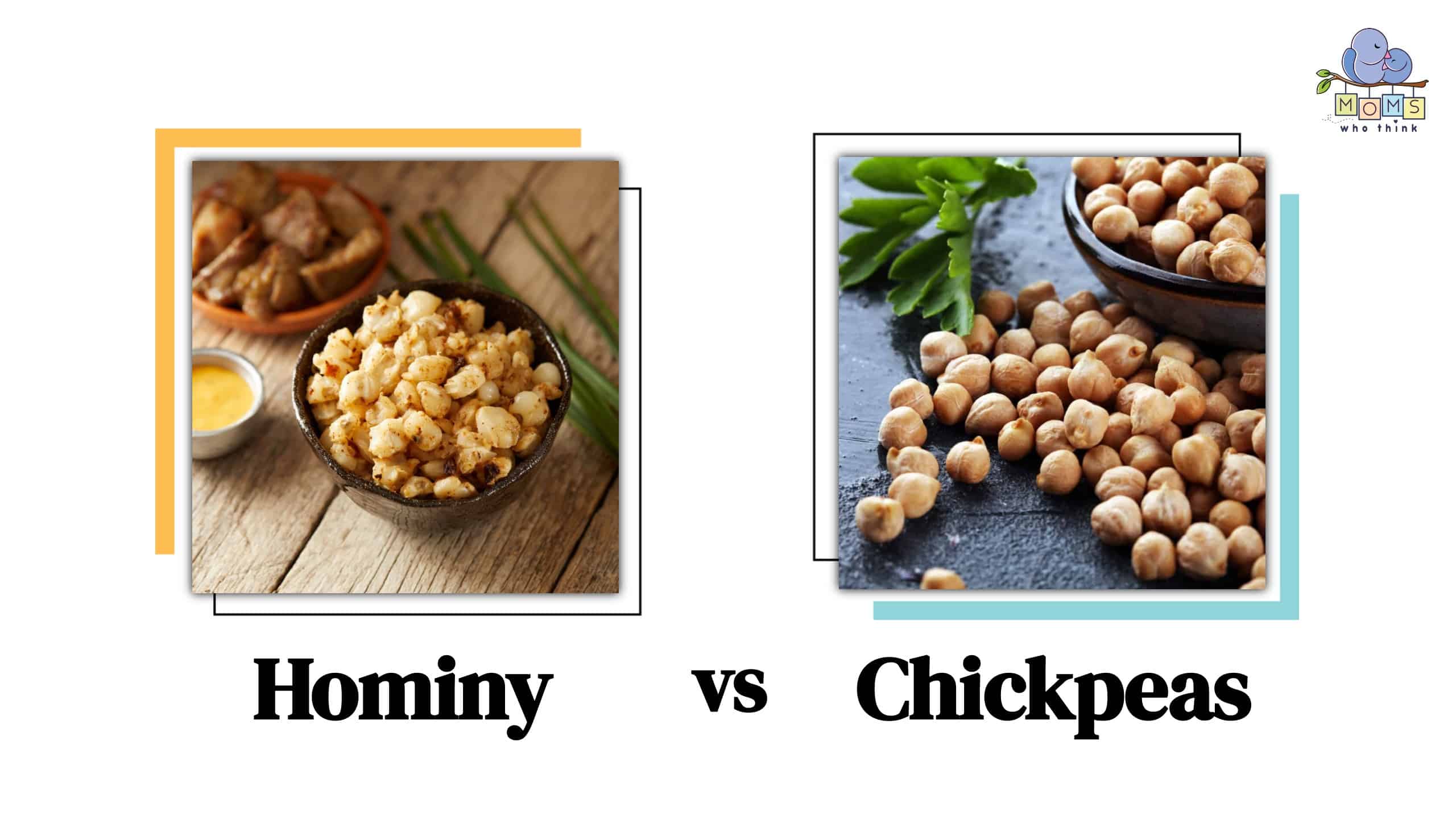 Hominy vs Chickpeas