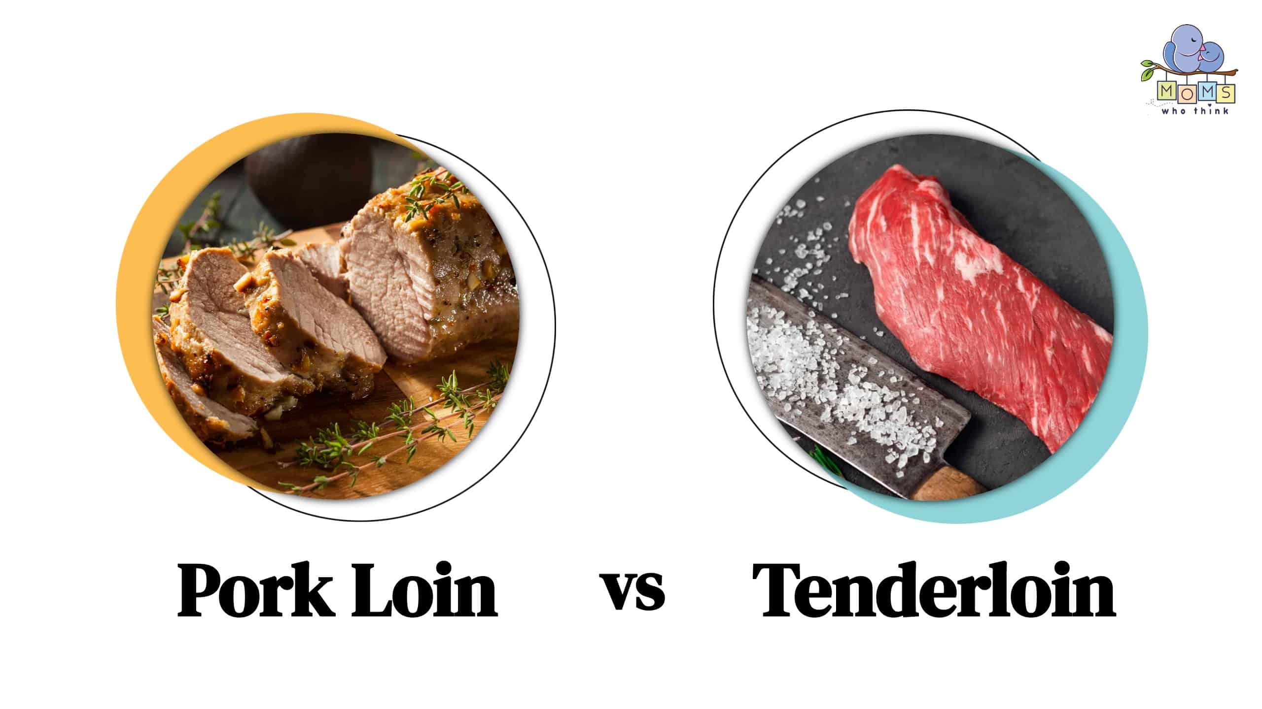 Pork Loin vs Tenderloin