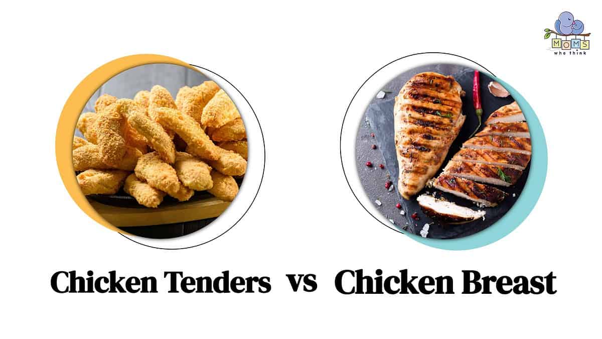 Chicken Tenders vs. Chicken Breast Flavors, Versatily, and Nutrients