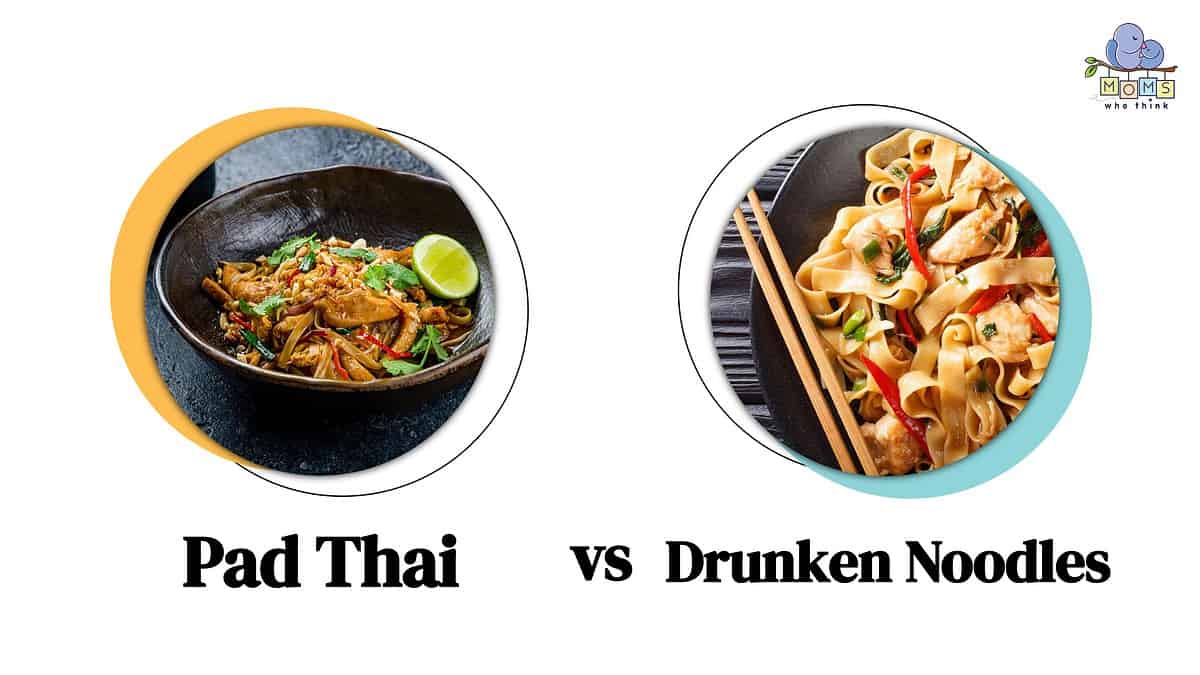 Pad Thai vs Drunken Noodles Differences