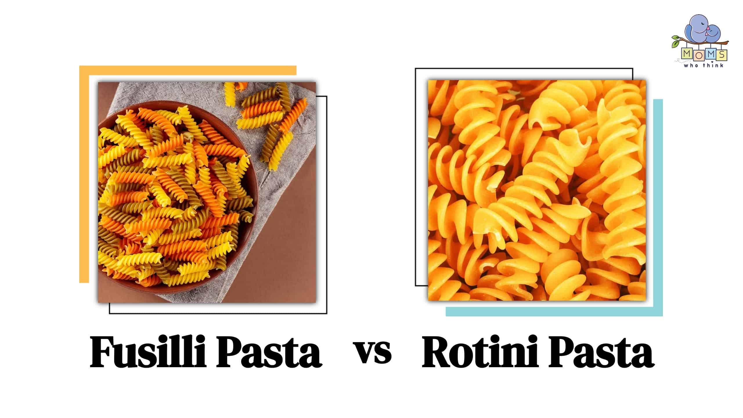 Fusilli Pasta vs Rotini Pasta Comparison