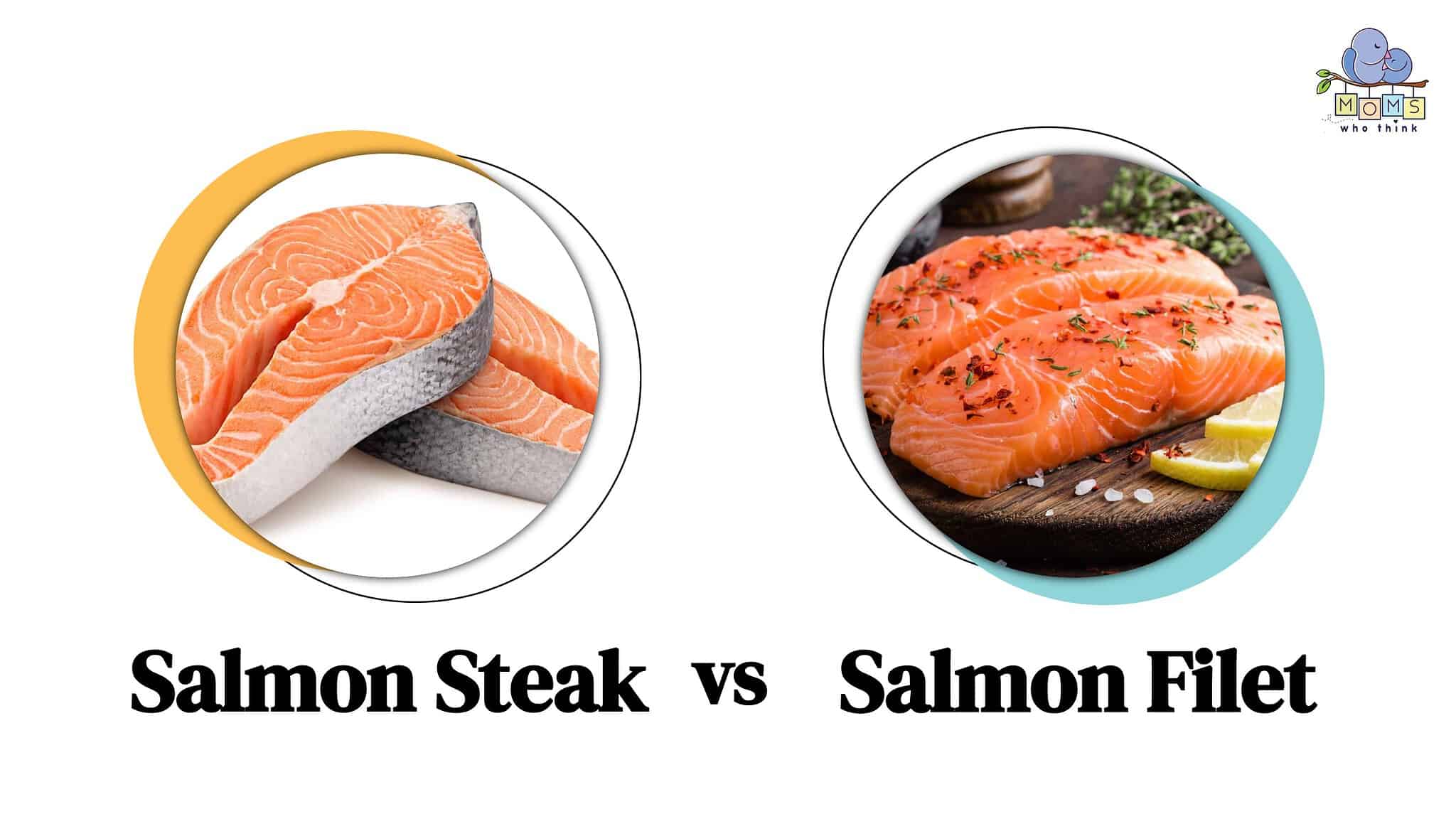 Salmon Steak vs. Fillet: 3 Key Differences & How to Prepare Each