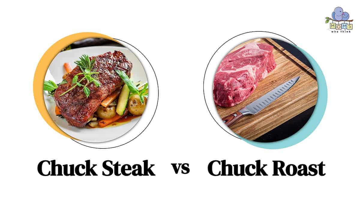 Chuck Steak vs Chuck Roast Subtle, Yet Important Differences