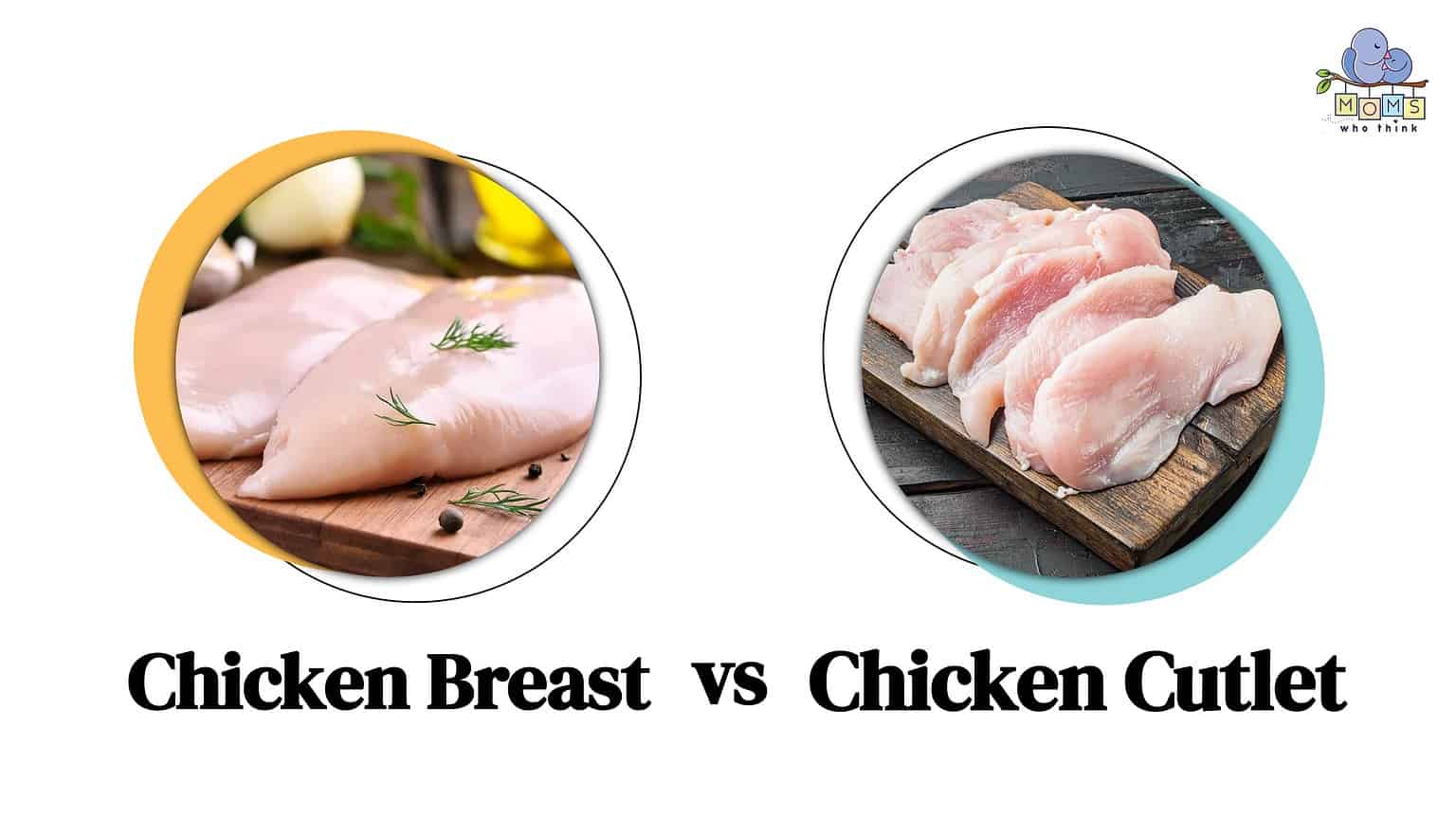 Chicken Cutlets vs. Chicken Breast How They're Different, Recipes, and