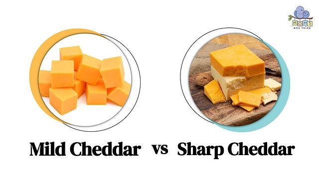 Mild Cheddar vs Sharp Cheddar Differences