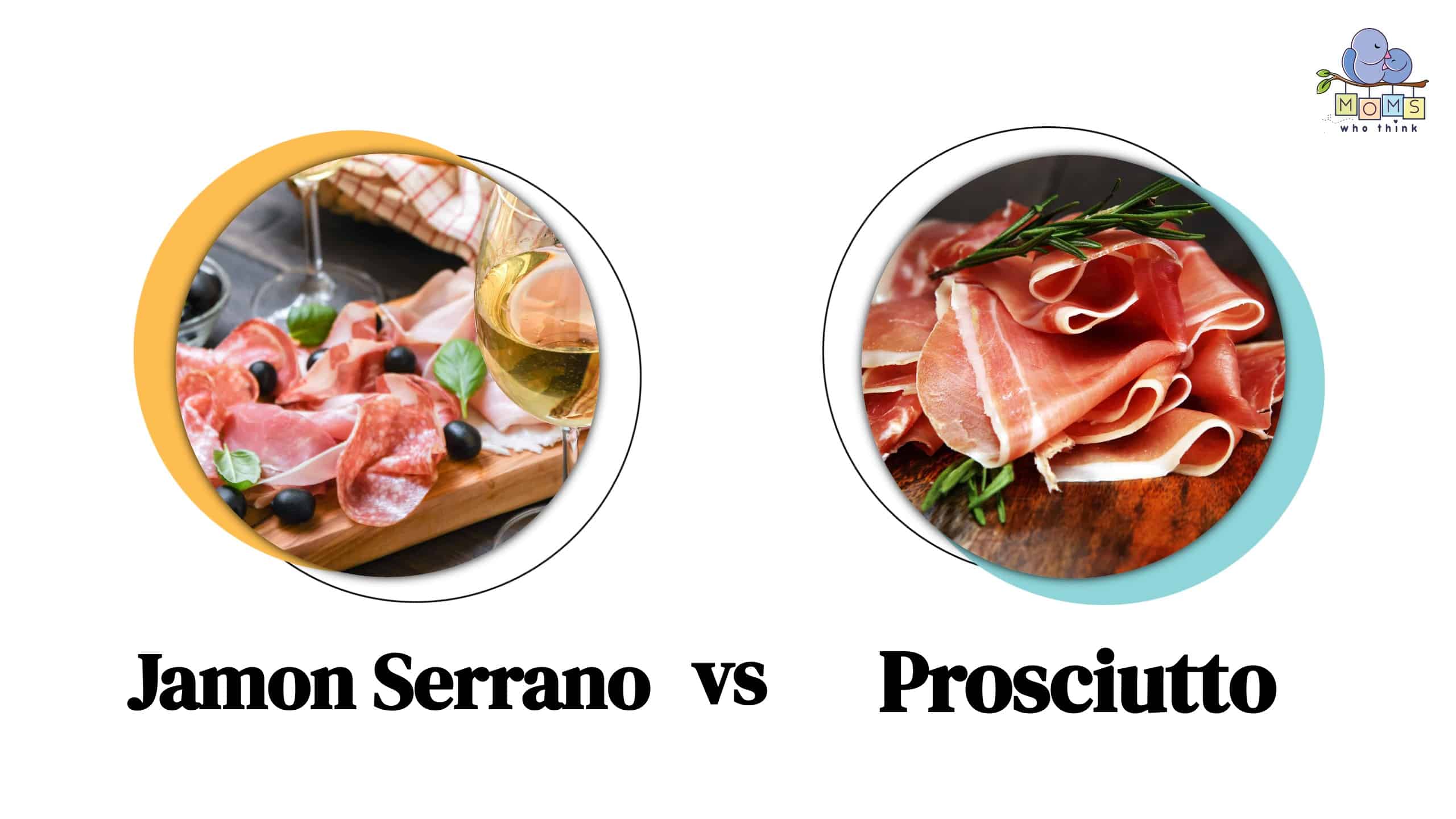 Jamon Serrano vs Prosciutto Differences