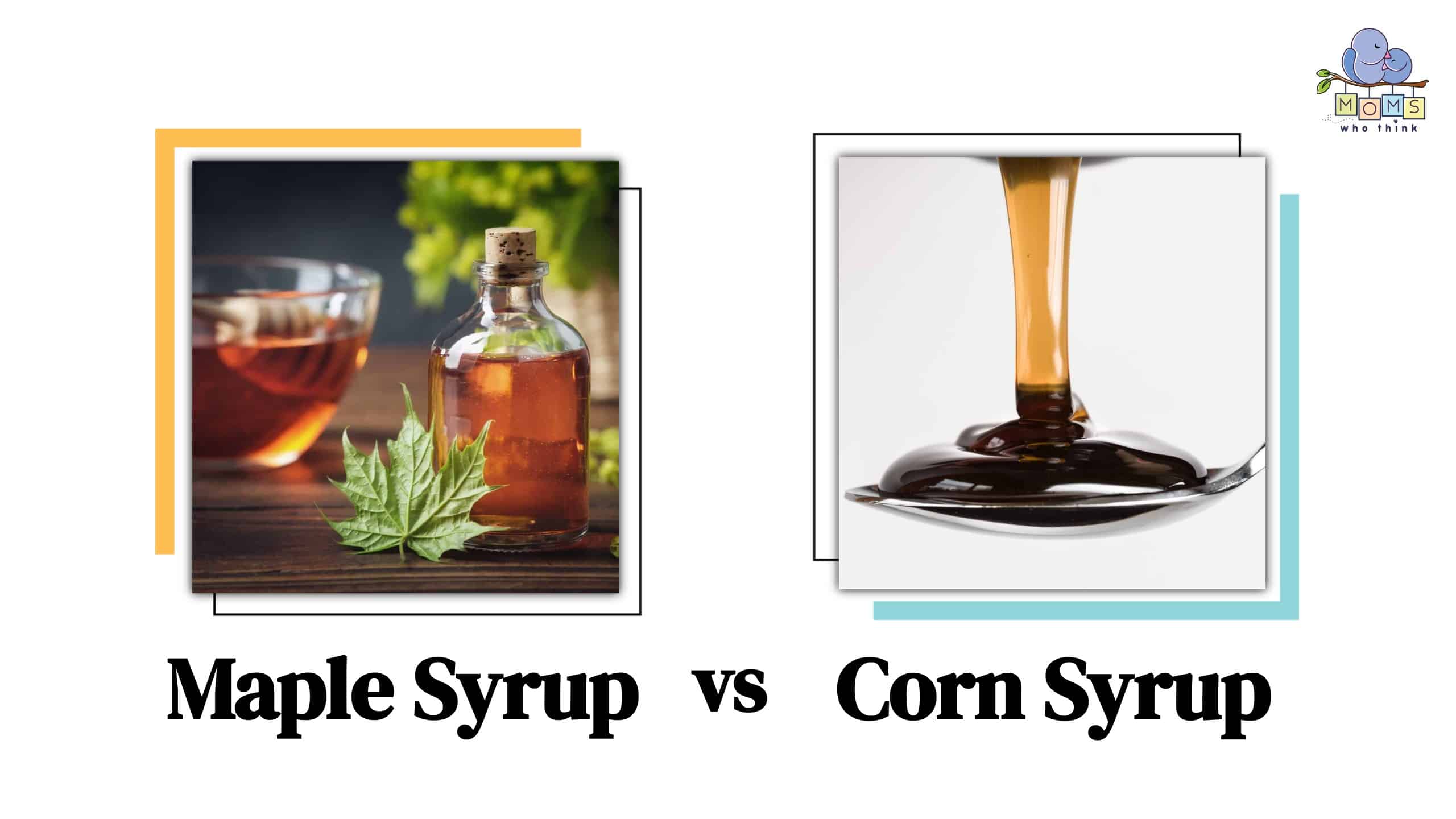 Maple Syrup vs Corn Syrup