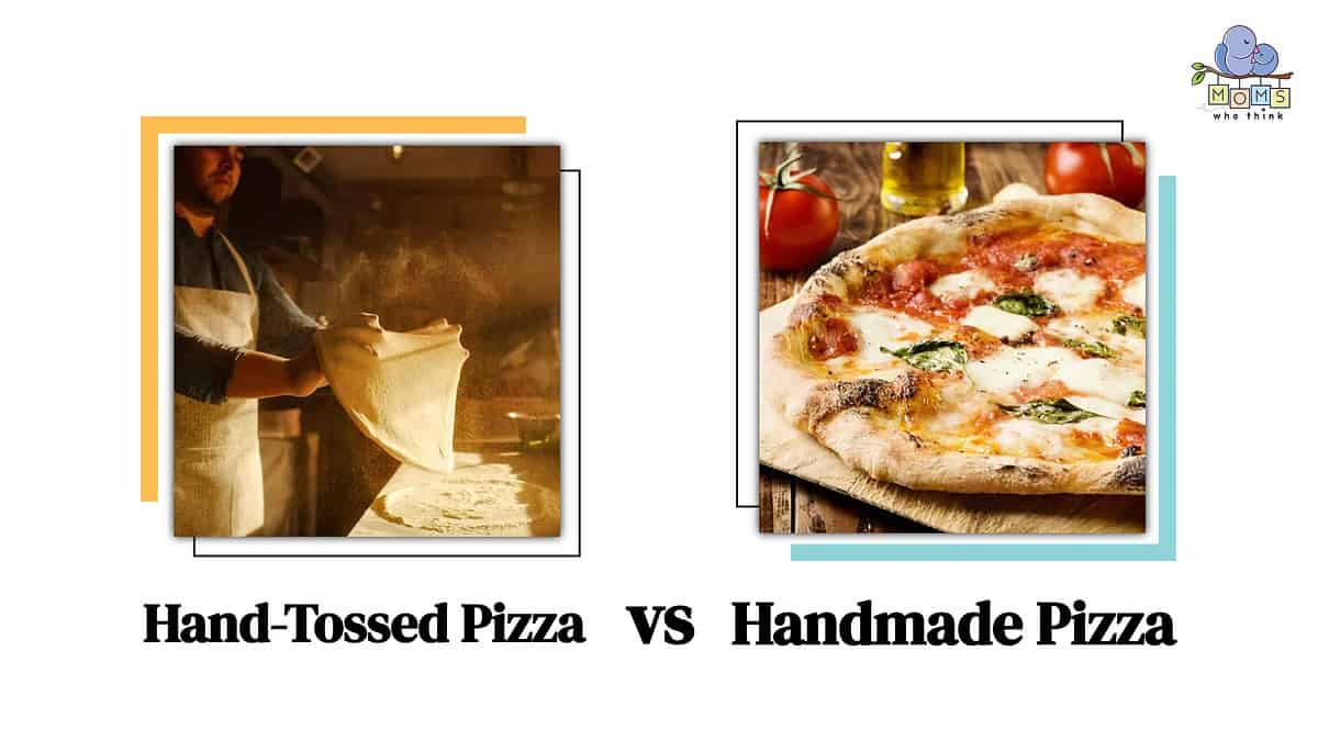 Hand-Tossed Pizza vs Handmade Pizza