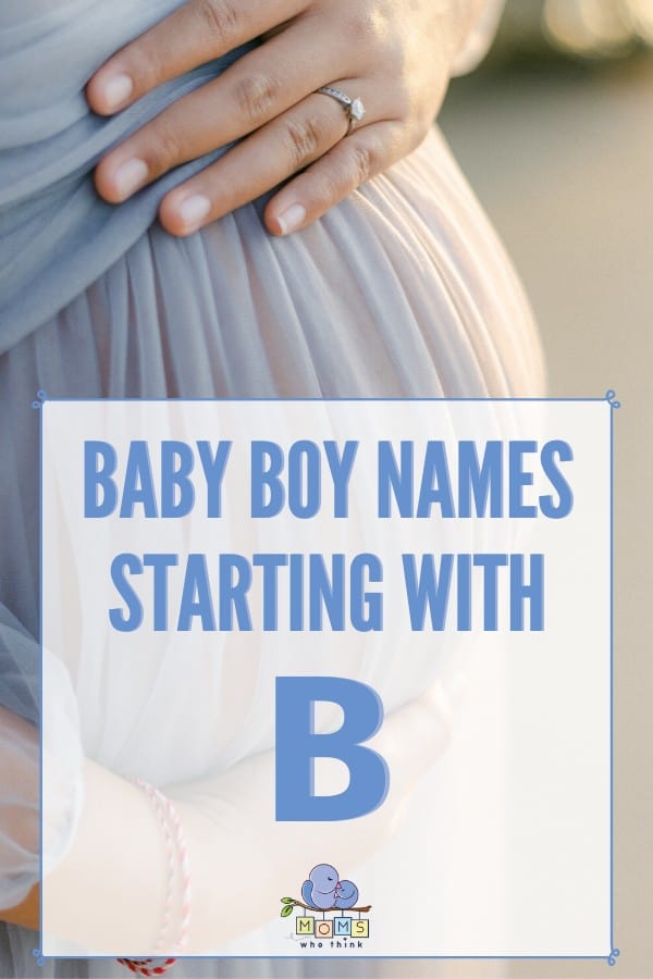 Unique Baby Boy Names That Start With B [Updated 2021]