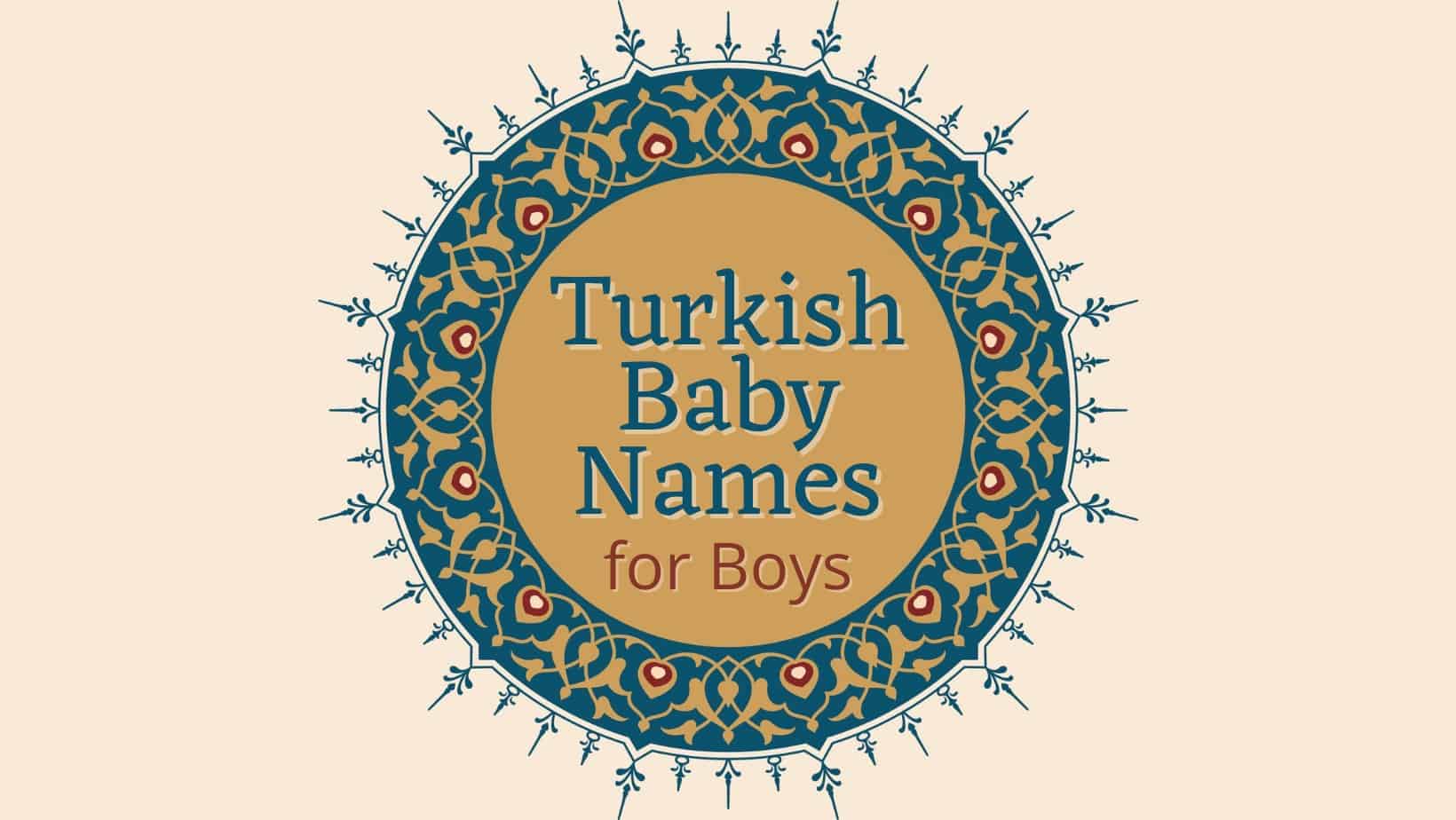 Turkish Baby Names for boys