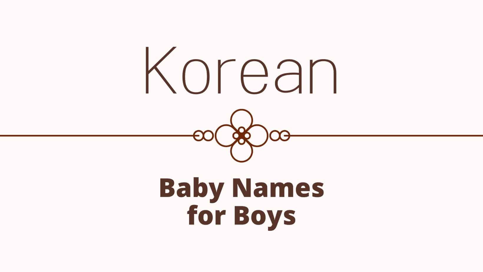 Korean Baby Names for boys