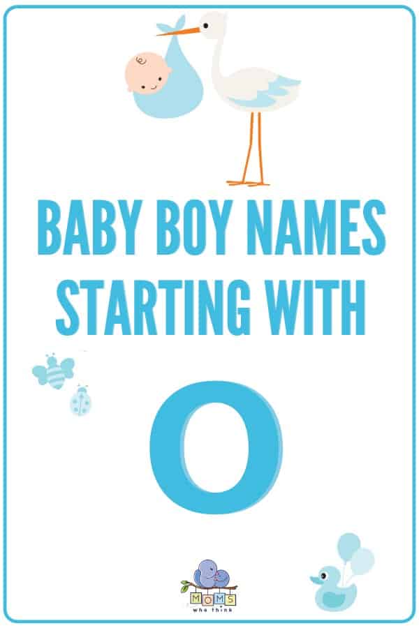 Unique Baby Boy Names that Start With O [Updated 2021]