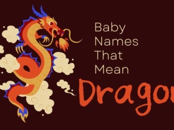 Baby names that mean dragon