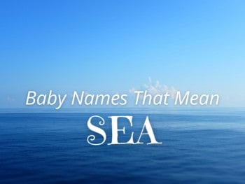 Baby Names That Mean Sea