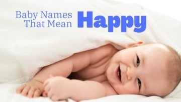 Baby Names That Mean Happy