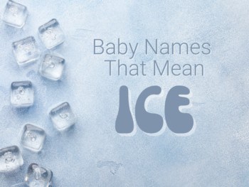 Baby Names That Mean Ice
