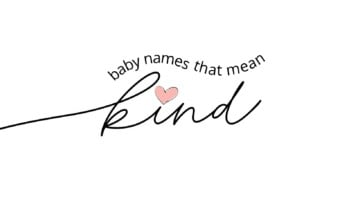 baby names that mean kind