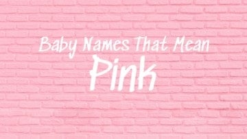 Baby Names That Mean Pink