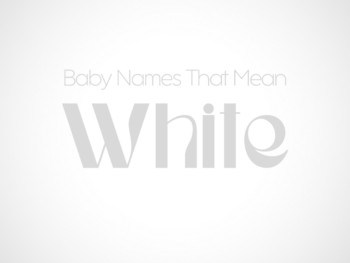 Baby Names That Mean White