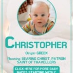 Baby boy name meanings - Christopher