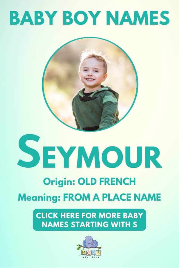 Baby boy name meanings - Seymour