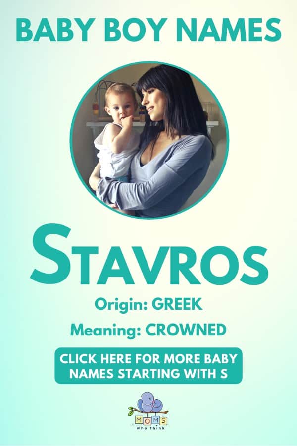 Baby boy name meanings - Stavros