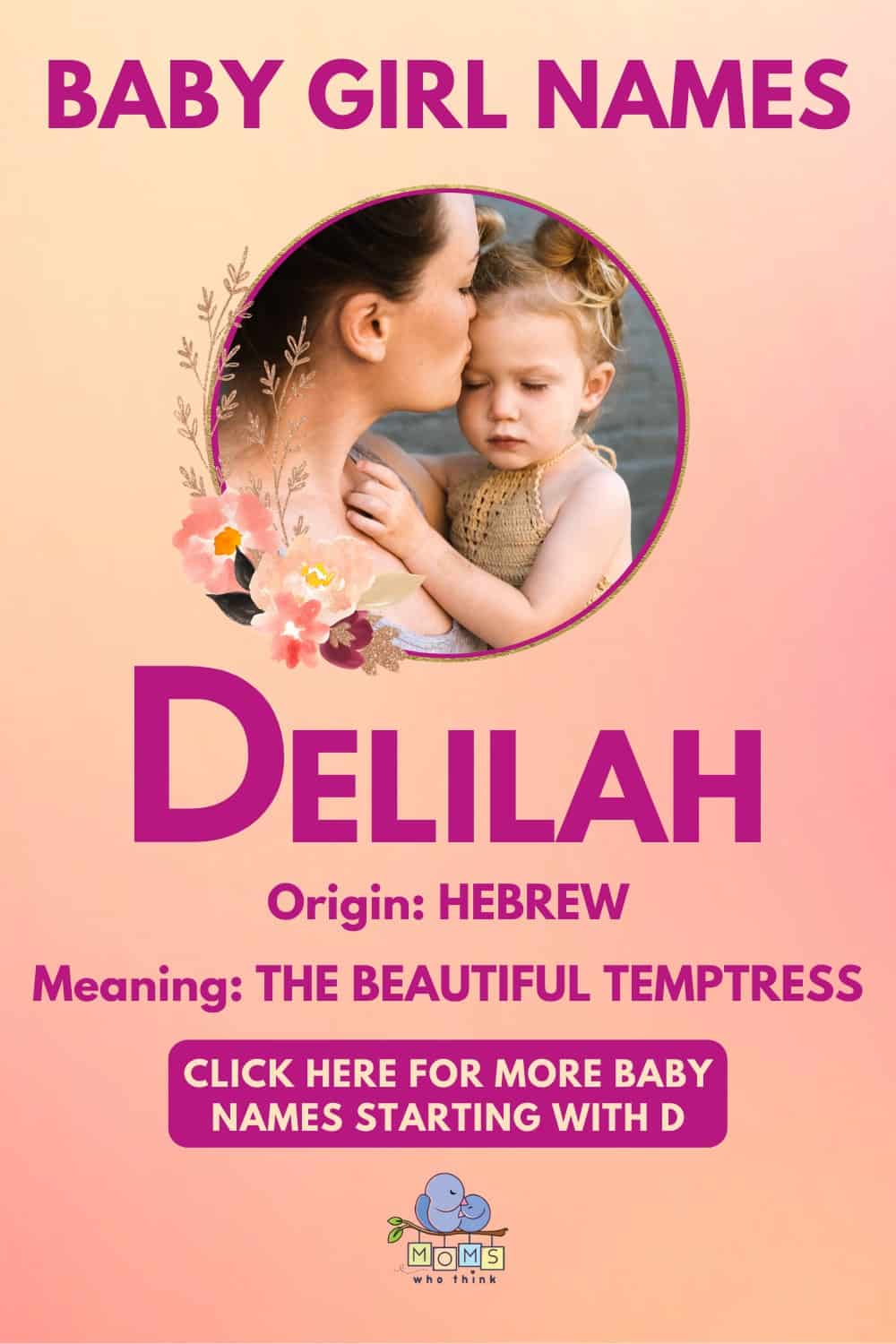 Baby girl name meanings - Delilah
