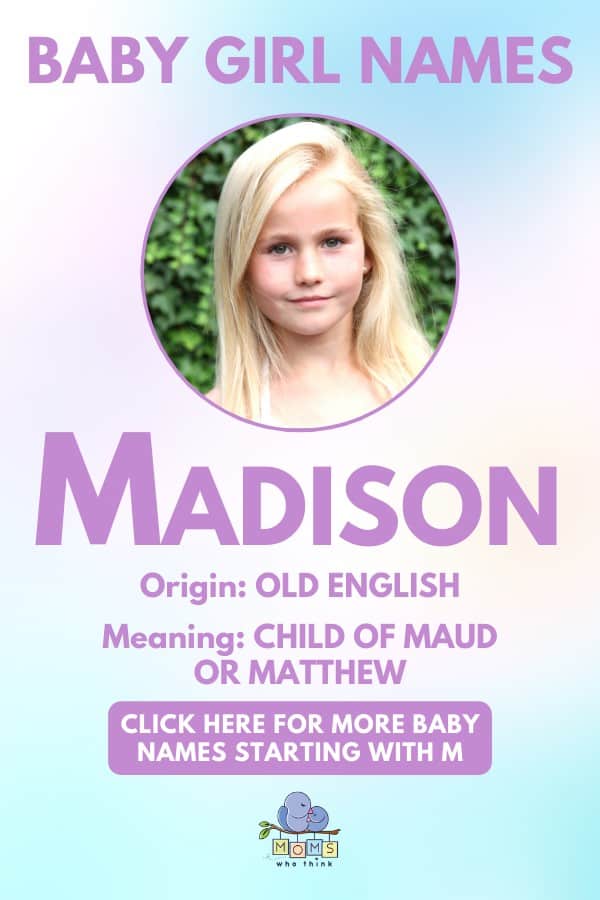 Baby girl name meanings - Madison