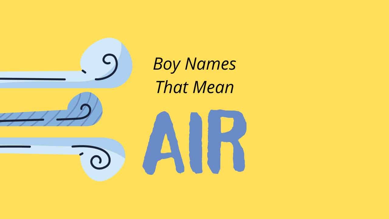 Boy Names That Mean Air