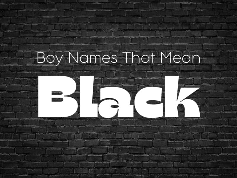 Boy Names That Mean Black