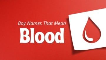 Boy Names That Mean Blood