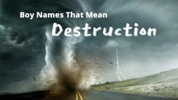 Boy Names That Mean Destruction
