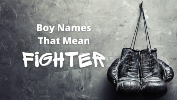 Boy Names That Mean Fighter